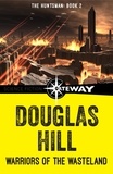 Douglas Hill - Warriors of the Wasteland.