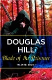 Douglas Hill - Blade of the Poisoner.