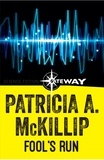 Patricia A. McKillip - Fool's Run.