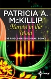Patricia A. McKillip - Harpist in the Wind.