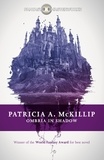 Patricia A. McKillip - Ombria in Shadow.