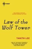 Tanith Lee - Law of the Wolf Tower - The Claidi Journals Book 1.