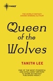 Tanith Lee - Queen of the Wolves - The Claidi Journals Book 3.