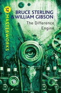 William Gibson et Bruce Sterling - The Difference Engine.