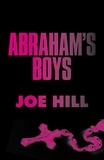 Joe Hill - Abraham's Boys.