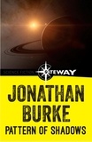 Jonathan Burke - Pattern of Shadows.