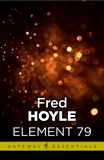 Fred Hoyle - Element 79.