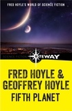 Fred Hoyle et Geoffrey Hoyle - Fifth Planet.