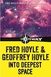Fred Hoyle et Geoffrey Hoyle - Into Deepest Space.