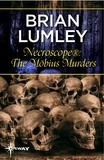Brian Lumley - Necroscope®: The Möbius Murders.