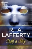 R. A. Lafferty - Half a Sky - The Coscuin Chronicles Book 2.