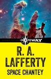 R. A. Lafferty - Space Chantey.