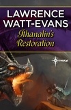 Lawrence Watt-Evans - Ithanalin's Restoration.