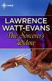 Lawrence Watt-Evans - The Sorcerer's Widow.