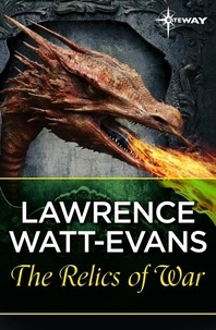 Lawrence Watt-Evans - Relics of War.