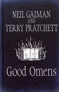 Neil Gaiman et Terry Pratchett - Good Omens.