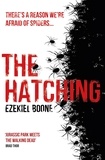 Ezekiel Boone - The Hatching.