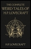 H.P. Lovecraft - The Complete Weird Tales of H. P. Lovecraft - Necronomicon and Eldritch Tales.