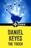 Daniel Keyes - The Touch.