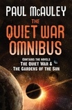 Paul McAuley - The Quiet War Omnibus - The Quiet War and Gardens of the Sun.