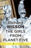 Richard Wilson - The Girls From Planet Five.
