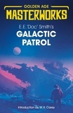 E.E. 'Doc' Smith - Galactic Patrol.