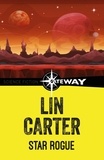 Lin Carter - Star Rogue.