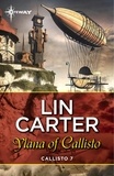 Lin Carter - Ylana of Callisto.