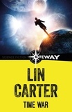 Lin Carter - Time War.