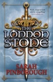 Sarah Pinborough - The London Stone - Book 3.