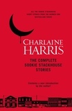 Charlaine Harris - The Complete Sookie Stackhouse Stories.