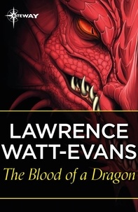 Lawrence Watt-Evans - The Blood of a Dragon.