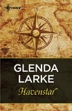 Glenda Larke - Havenstar.