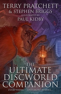 Terry Pratchett et Stephen Briggs - The Ultimate Discworld Companion.