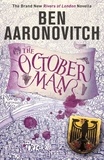 Ben Aaronovitch - The October Man - A Rivers of London Novella.