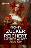 Mickey Zucker Reichert et Jennifer Wingert - Spirit Fox.