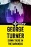 George Turner - Down There In Darkness.