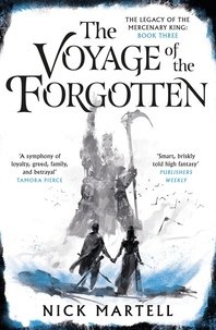 Nick Martell - The Voyage of the Forgotten.