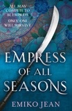 Emiko Jean - Empress of all Seasons.