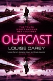 Louise Carey - Outcast - Book Two.