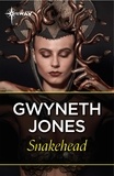Gwyneth Jones et Ann Halam - Snakehead.