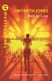 Gwyneth Jones - Bold As Love.