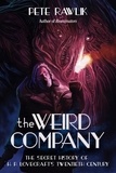 Pete Rawlik - The Weird Company.