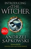 Andrzej Sapkowski - Introducing The Witcher - The Last Wish, Sword of Destiny and Blood of Elves.