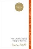 Marie Kondo - The Life-Changing Magic of Tidying.