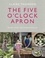 Claire Thomson - The Five O'Clock Apron - Proper Food for Modern Families.