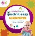 Annabel Karmel - Quick and Easy Weaning.