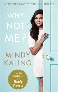 Mindy Kaling - Why Not Me?.