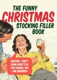 Jonathan Swan - The Funny Christmas Stocking Filler Book.
