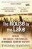 Thomas Harding - The House by the Lake - A Story of Germany.